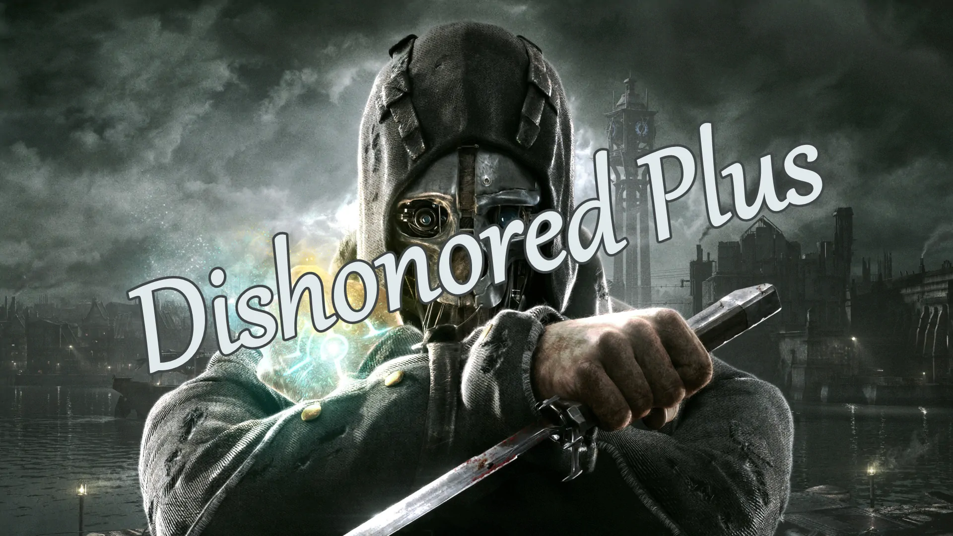 Dishonored Plus